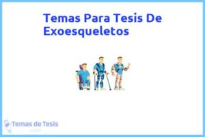 Tesis de Exoesqueletos: Ejemplos y temas TFG TFM