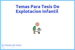 Tesis de Explotacion Infantil: Ejemplos y temas TFG TFM