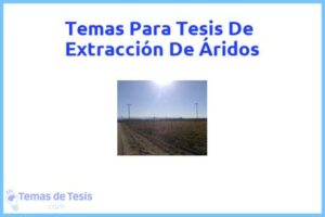 Tesis de Extracción De Áridos: Ejemplos y temas TFG TFM