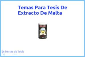 Tesis de Extracto De Malta: Ejemplos y temas TFG TFM