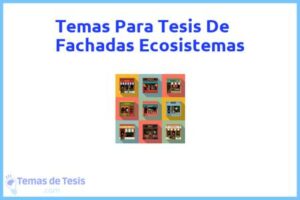 Tesis de Fachadas Ecosistemas: Ejemplos y temas TFG TFM