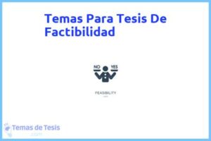 Tesis de Factibilidad: Ejemplos y temas TFG TFM