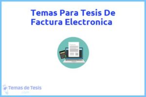 Tesis de Factura Electronica: Ejemplos y temas TFG TFM