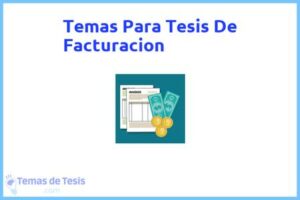 Tesis de Facturacion: Ejemplos y temas TFG TFM
