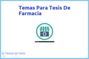 Tesis de Farmacia: Ejemplos y temas TFG TFM