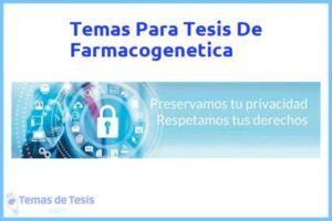 Tesis de Farmacogenetica: Ejemplos y temas TFG TFM