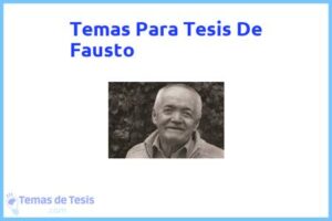 Tesis de Fausto: Ejemplos y temas TFG TFM