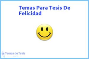Tesis de Felicidad: Ejemplos y temas TFG TFM