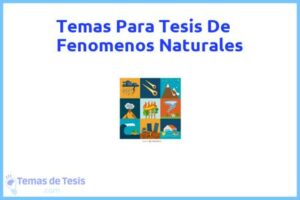Tesis de Fenomenos Naturales: Ejemplos y temas TFG TFM