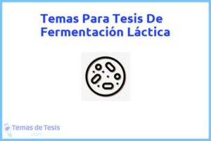 Tesis de Fermentación Láctica: Ejemplos y temas TFG TFM
