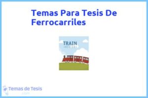 Tesis de Ferrocarriles: Ejemplos y temas TFG TFM
