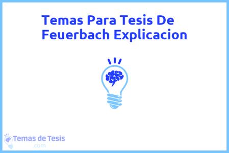 temas de tesis de Feuerbach Explicacion, ejemplos para tesis en Feuerbach Explicacion, ideas para tesis en Feuerbach Explicacion, modelos de trabajo final de grado TFG y trabajo final de master TFM para guiarse