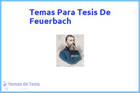 temas de tesis de Feuerbach, ejemplos para tesis en Feuerbach, ideas para tesis en Feuerbach, modelos de trabajo final de grado TFG y trabajo final de master TFM para guiarse