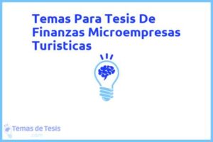 Tesis de Finanzas Microempresas Turisticas: Ejemplos y temas TFG TFM