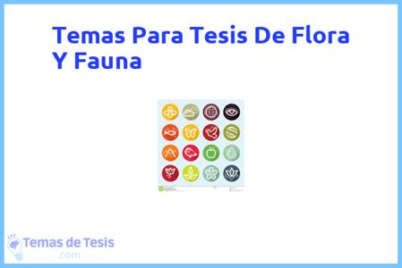 temas de tesis de Flora Y Fauna, ejemplos para tesis en Flora Y Fauna, ideas para tesis en Flora Y Fauna, modelos de trabajo final de grado TFG y trabajo final de master TFM para guiarse