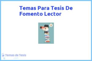 Tesis de Fomento Lector: Ejemplos y temas TFG TFM