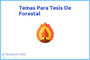 Tesis de Forestal: Ejemplos y temas TFG TFM