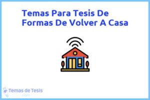 Tesis de Formas De Volver A Casa: Ejemplos y temas TFG TFM