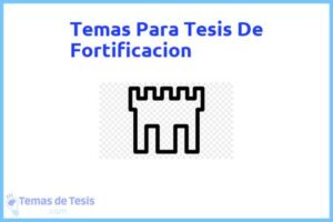 Tesis de Fortificacion: Ejemplos y temas TFG TFM