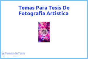 Tesis de Fotografia Artistica: Ejemplos y temas TFG TFM