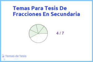 Tesis de Fracciones En Secundaria: Ejemplos y temas TFG TFM