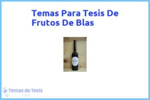 Tesis de Frutos De Blas: Ejemplos y temas TFG TFM