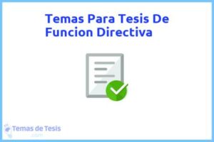 Tesis de Funcion Directiva: Ejemplos y temas TFG TFM
