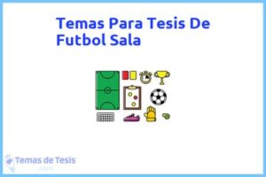 Tesis de Futbol Sala: Ejemplos y temas TFG TFM
