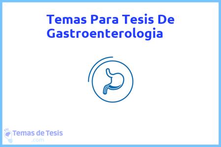 Tesis de Gastroenterologia: Ejemplos y temas TFG TFM