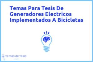 Tesis de Generadores Electricos Implementados A Bicicletas: Ejemplos y temas TFG TFM