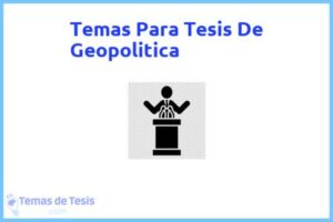 Tesis de Geopolitica: Ejemplos y temas TFG TFM