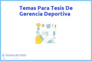 Tesis de Gerencia Deportiva: Ejemplos y temas TFG TFM