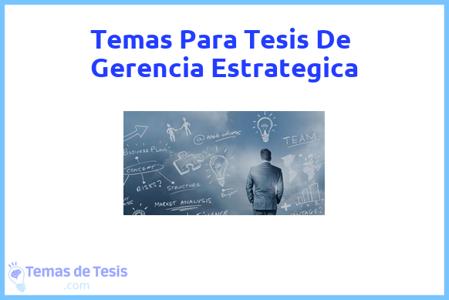 Tesis de Gerencia Estrategica: Ejemplos y temas TFG TFM
