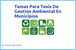 Tesis de Gestion Ambiental En Municipios: Ejemplos y temas TFG TFM