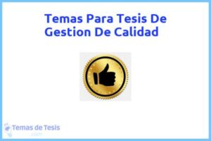 Tesis de Gestion De Calidad: Ejemplos y temas TFG TFM