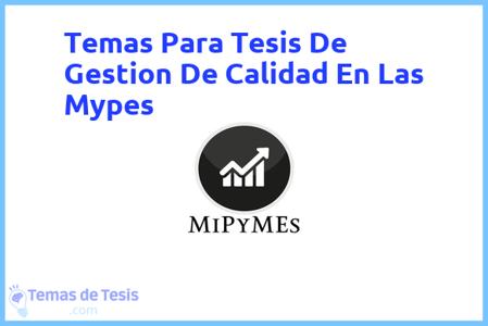 Tesis de Gestion De Calidad En Las Mypes: Ejemplos y temas TFG TFM