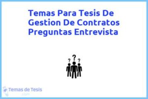 Tesis de Gestion De Contratos Preguntas Entrevista: Ejemplos y temas TFG TFM