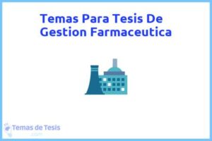 Tesis de Gestion Farmaceutica: Ejemplos y temas TFG TFM