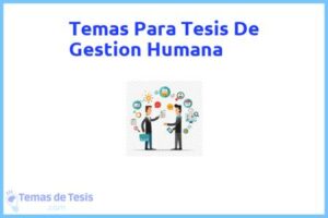 Tesis de Gestion Humana: Ejemplos y temas TFG TFM
