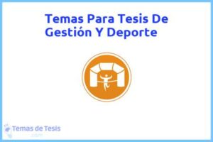 Tesis de Gestión Y Deporte: Ejemplos y temas TFG TFM