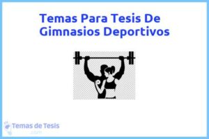 Tesis de Gimnasios Deportivos: Ejemplos y temas TFG TFM