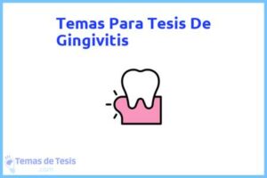 Tesis de Gingivitis: Ejemplos y temas TFG TFM