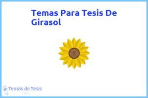 Tesis de Girasol: Ejemplos y temas TFG TFM