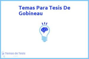 Tesis de Gobineau: Ejemplos y temas TFG TFM