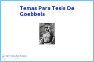 Tesis de Goebbels: Ejemplos y temas TFG TFM