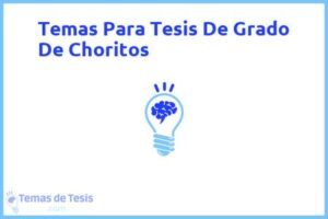 Tesis de Grado De Choritos: Ejemplos y temas TFG TFM