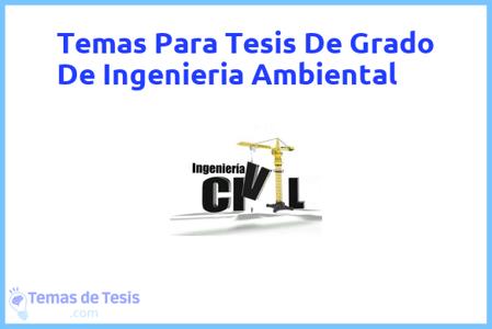 Tesis de Grado De Ingenieria Ambiental: Ejemplos y temas TFG TFM