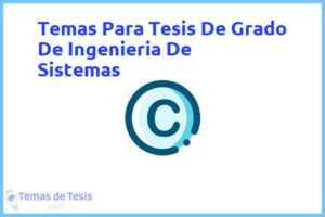 Tesis de Grado De Ingenieria De Sistemas: Ejemplos y temas TFG TFM