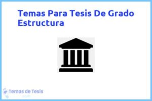 Tesis de Grado Estructura: Ejemplos y temas TFG TFM