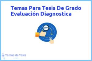 Tesis de Grado Evaluación Diagnostica: Ejemplos y temas TFG TFM